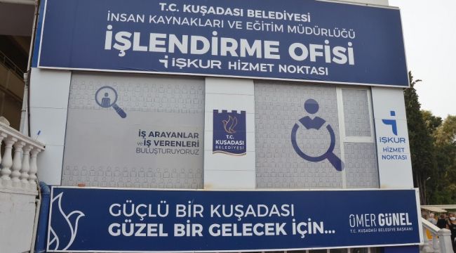 Kuşadası Belediyesi iş arayanlara umut kapısı oldu