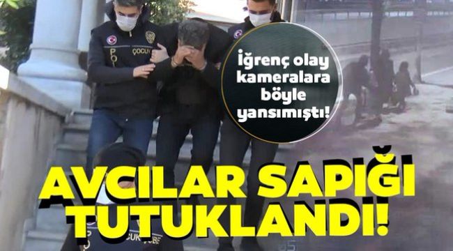 12 yaşındaki kızı taciz eden zanlı tutuklandı