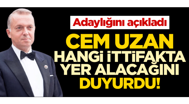 Cem Uzan: Adayım