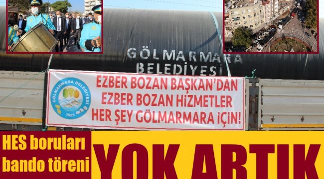 Yok artık... Belediye HES barularına bando töreni düzenledi