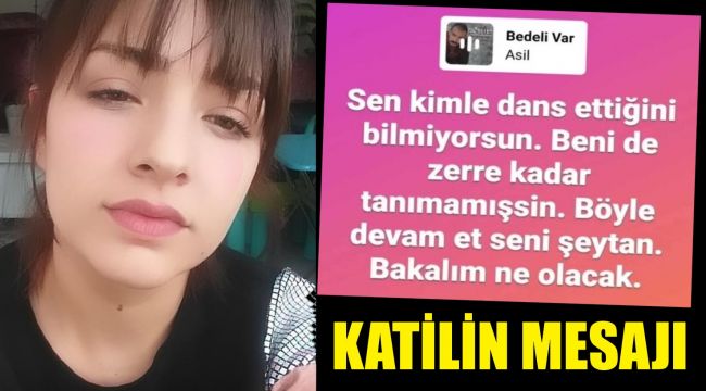 Katil, öldürmeden önce mesaj vermiş