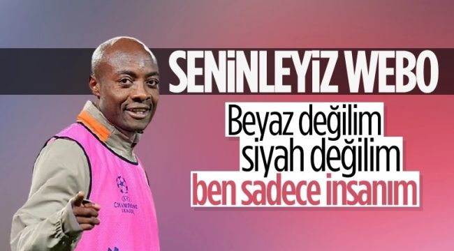 Pierre Webo: Ben sadece insanım