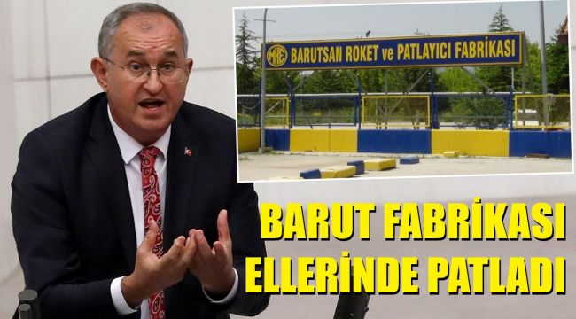 "MKE'nin patlayıcı tesisi ellerinde patladı"