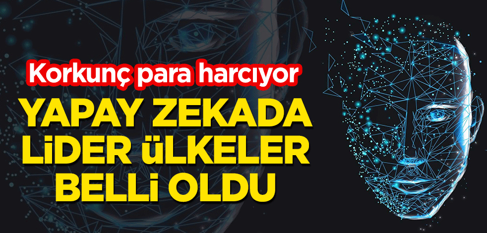 Yapay zekada lider ülkeler belli oldu!