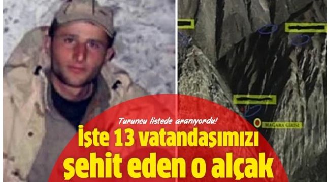 İşte 13 canımızı şehit eden terörist