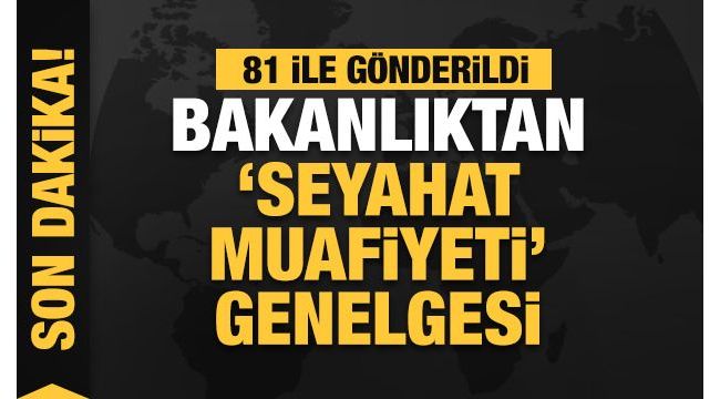 Öğretmenlere seyahat muafiyeti geldi