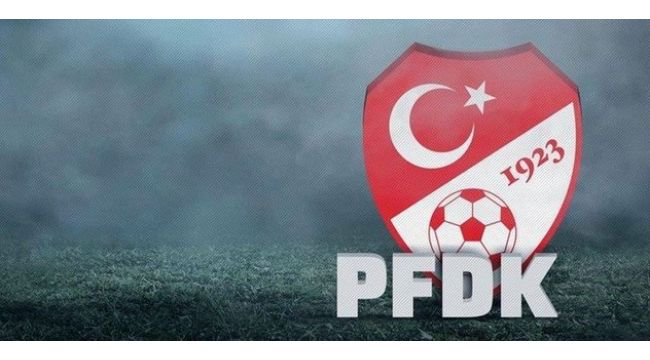 PFDK'dan ceza alan spor klüplerinin listesi uzun