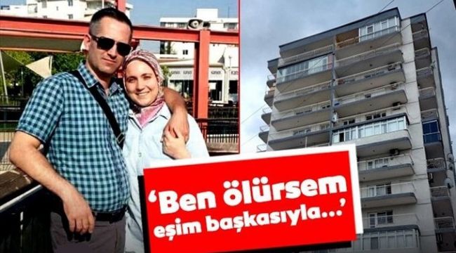 İzmir'de vahşet! Eşini neden boğduğunu anlattı