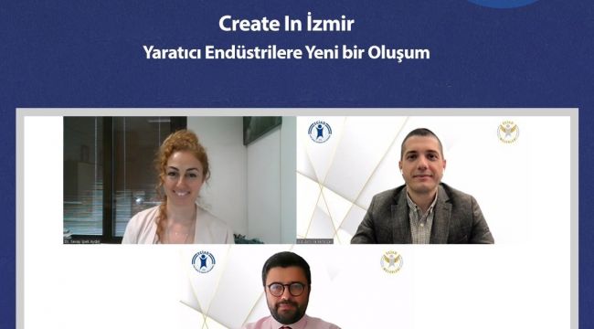 Create In İzmir projesi EGİAD üyelerine anlatıldı