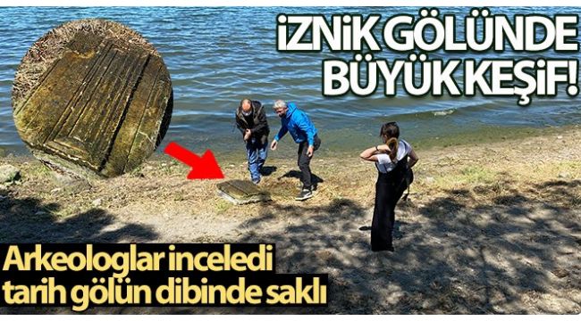 İznik gölünde büyük keşif