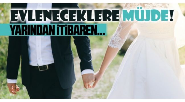 Nikah ve düğünler başlıyor