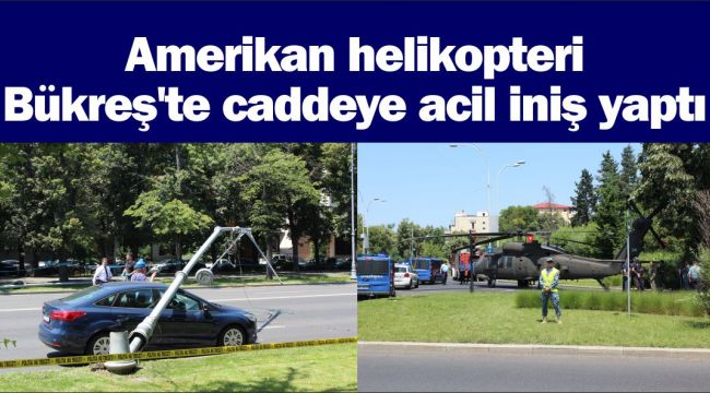 ABD helikopteri caddeye acil iniş yaptı