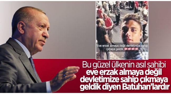 Cumhurbaşkanı Erdoğan'dan 15 Temmuz mesajları