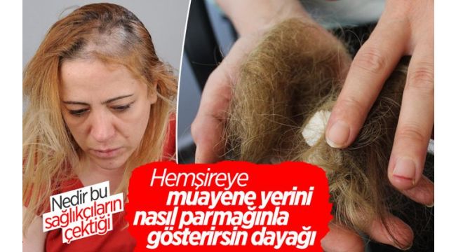 Kadın hasta, hemşirenin saçlarını yoldu