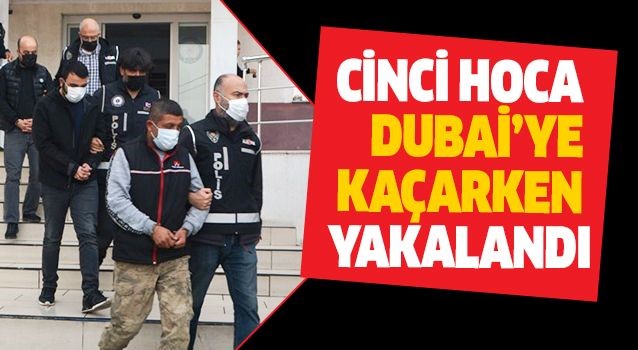 "Cinci Hoca" Ayvalık'ta tutuklandı