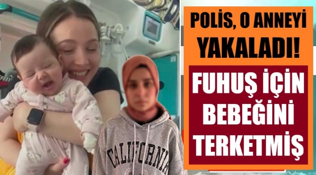 Anne, bebeğini fuhuş yapmak için terketmiş!