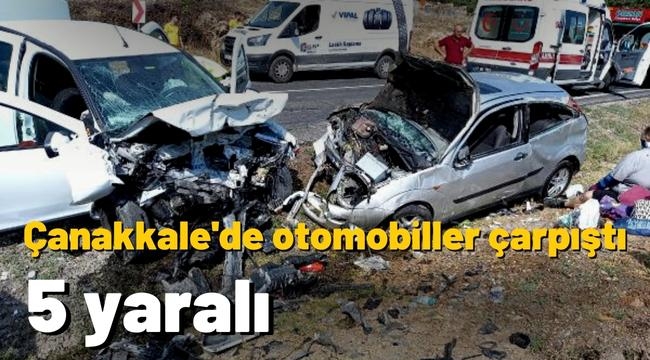 Çanakkale'de otomobiller çarpıştı: 5 yaralı