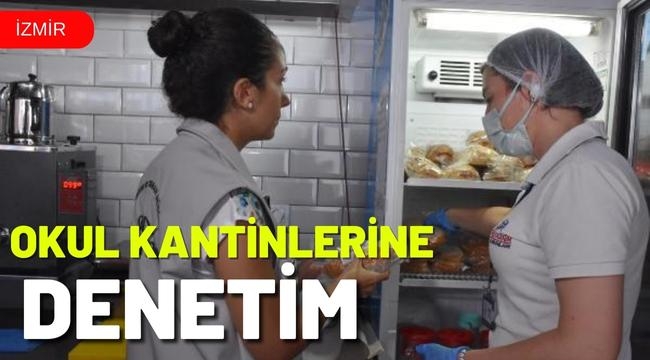 İzmir'de okul kantinlerine denetim