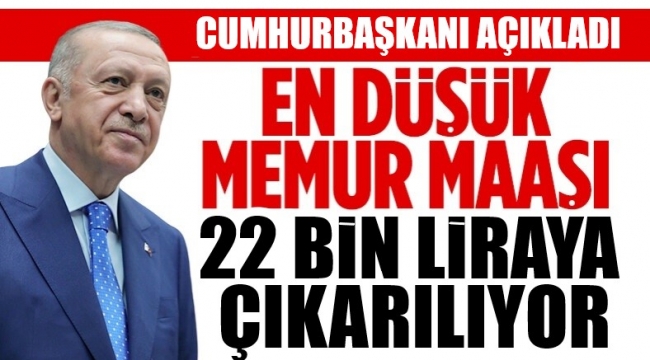 En düşük memur maaşı da 22 bin lira oluyor