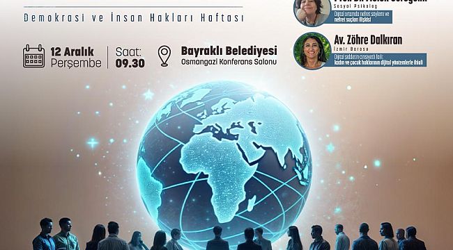 Bayraklı'da "Dijital Dünyada İnsan Hakları Paneli"