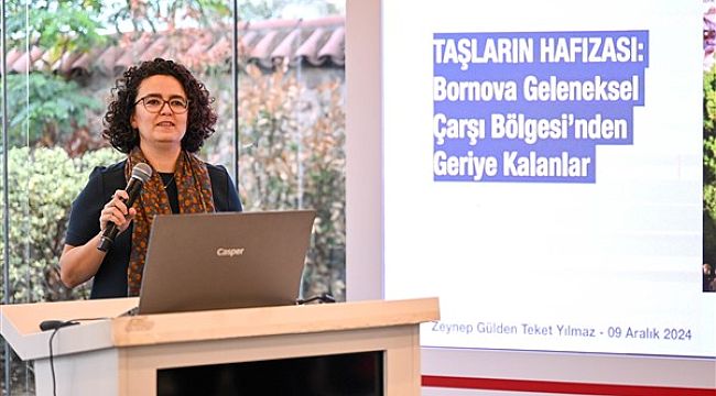 Bornova'nın Tarihi Çarşıları'na bilimsel dokunuş