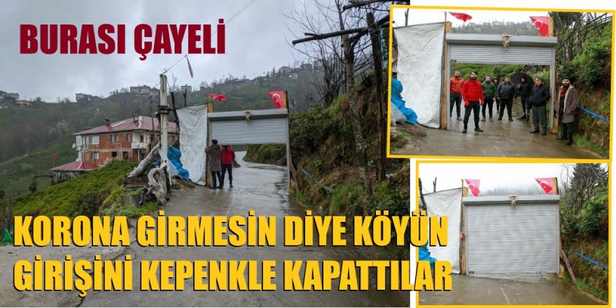 Koronavirüsten korunmak için mahalle yolunu kepenkle kapattılar